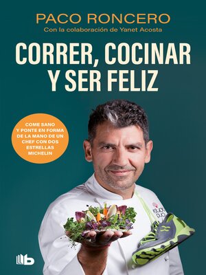 cover image of Correr, cocinar y ser feliz